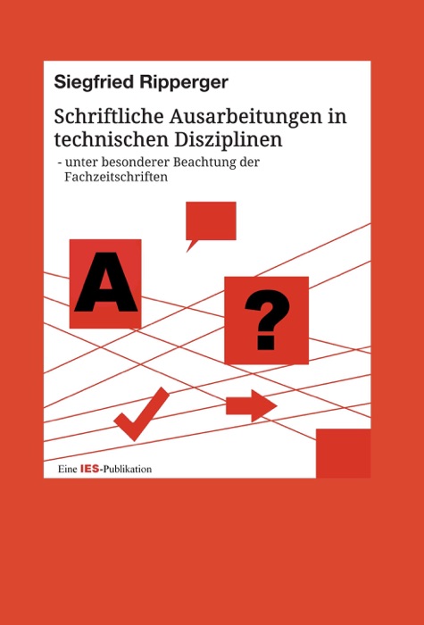 Schriftliche Ausarbeitungen in technischen Disziplinen