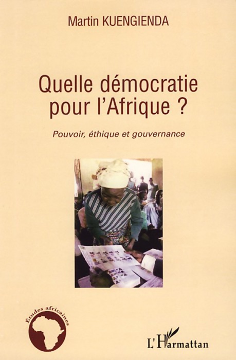 Quelle démocratie pour l’Afrique ?