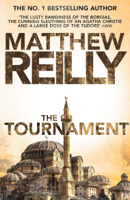 Matthew Reilly - The Tournament artwork
