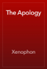 The Apology - Xenophon