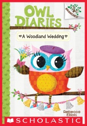 A Woodland Wedding: A Branches Book (Owl Diaries #3)