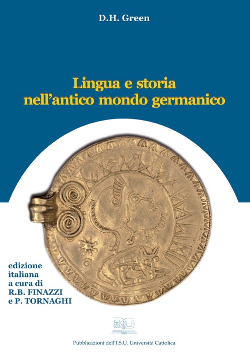 Lingua e storia nell'antico mondo germanico