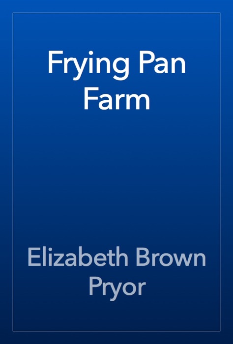 Frying Pan Farm