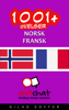 1001+ øvelser norsk - fransk - Gilad Soffer