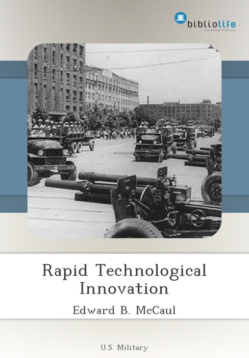 Rapid Technological Innovation