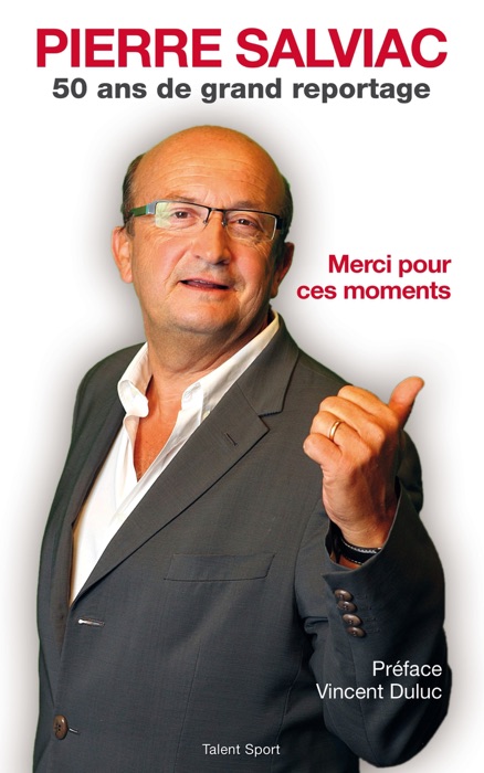 Pierre Salviac - Merci pour ces moments