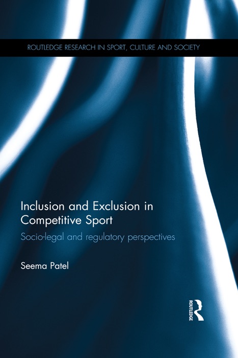 Inclusion and Exclusion in Competitive Sport