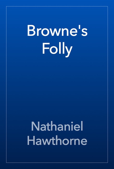 Browne's Folly