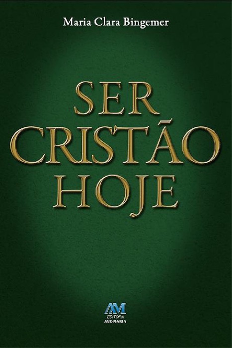 Ser cristão hoje