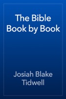 The Bible Book by Book
