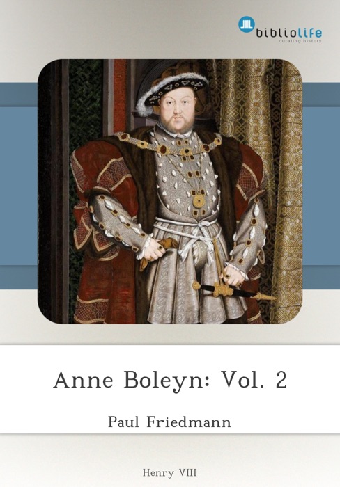 Anne Boleyn: Vol. 2