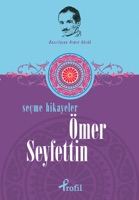 Ömer Seyfettin - Seçme Hikâyeler