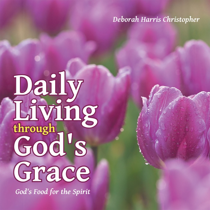 Daily Living Through God's Grace