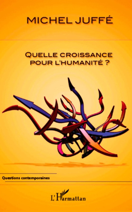 Quelle croissance pour l'humanité?