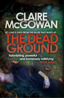 Claire McGowan - The Dead Ground (Paula Maguire 2) artwork