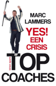 Yes! Een crisis - Marc Lammers