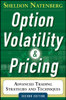 Sheldon Natenberg - Option Volatility and Pricing: Advanced Trading Strategies and Techniques, 2nd Edition artwork