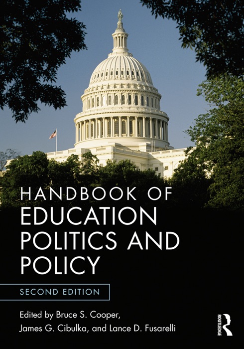 Handbook of Education Politics and Policy