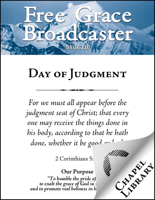 Free Grace Broadcaster - Issue 210 - Day of Judgment