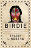 Tracey Lindberg - Birdie artwork