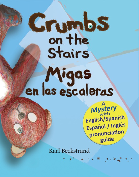 Crumbs on the Stairs - Migas en las escaleras