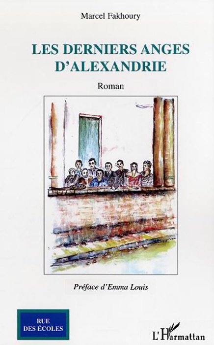 Les derniers anges d'Alexandrie: Roman