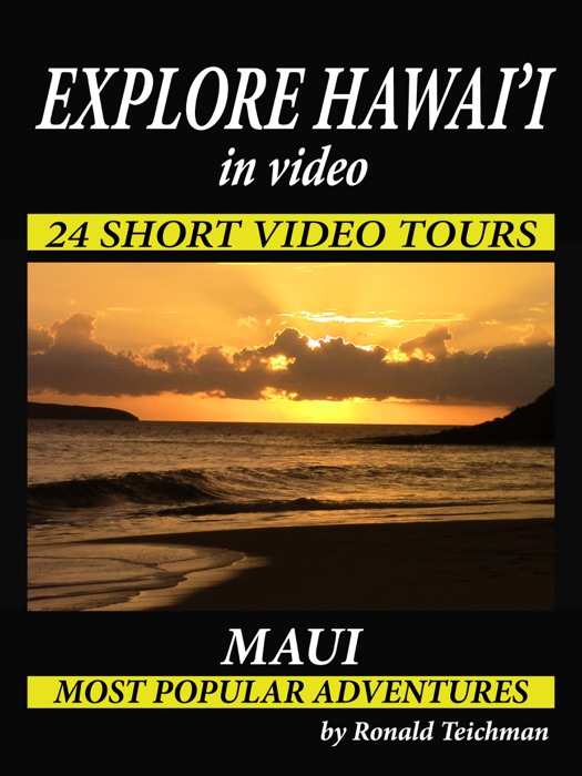 Explore Hawai'i in Video: Maui