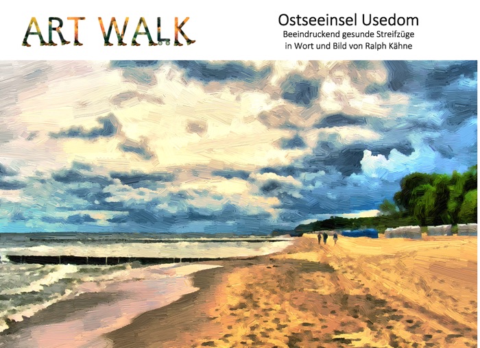 Art Walk Ostseeinsel Usedom