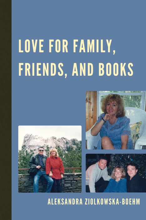 Love for Family, Friends, and Books