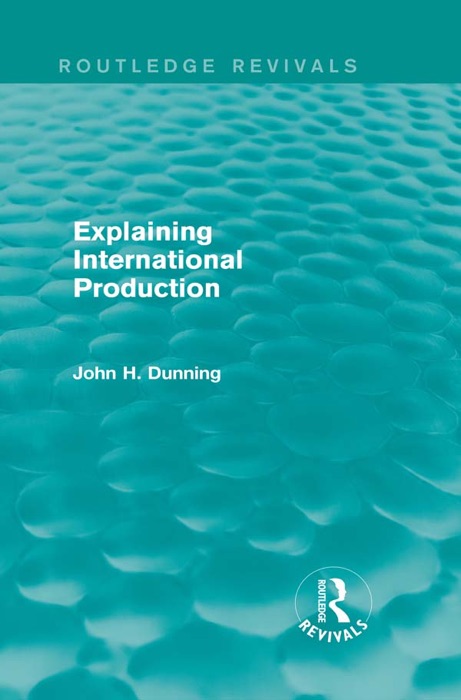 Explaining International Production