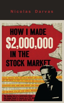 How I Made $2,000,000 in the Stock Market - Nicolas Darvas