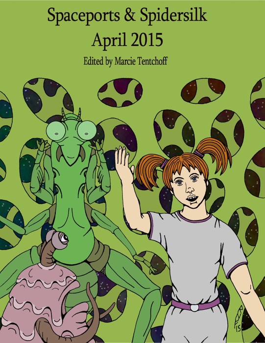 Spaceports & Spidersilk April 2015