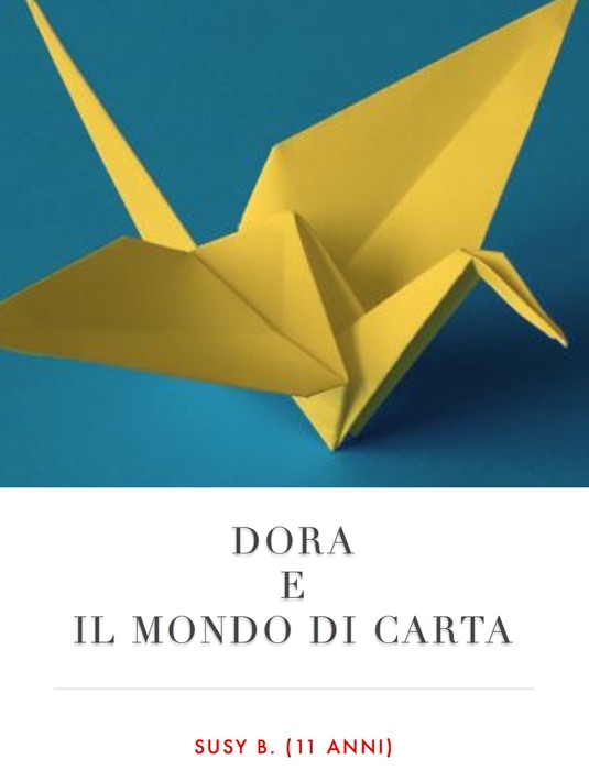 Dora e il mondo di carta