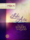 Luke and Acts To the Lovers of God - Brian Simmons
