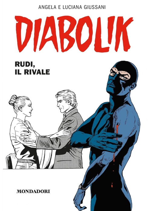 Diabolik. Rudi, il rivale