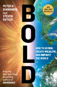 Bold - Peter H. Diamandis & Steven Kotler