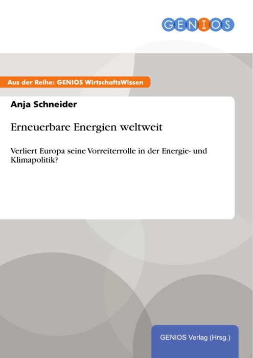 Erneuerbare Energien weltweit