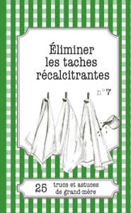  Éliminer les taches récalcitrantes Lire PDF ebooks