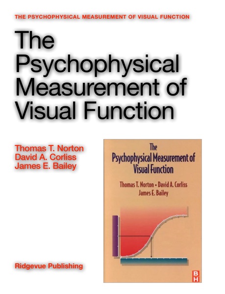 The Psychophysical Measurement of Visual Function