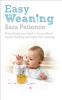 Easy Weaning - Sara Patience