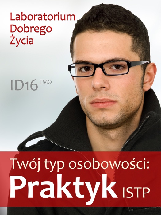 Twój typ osobowości: Praktyk (ISTP)