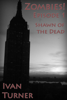 Zombies! Episode 1: Shawn of the Dead - Ivan Turner