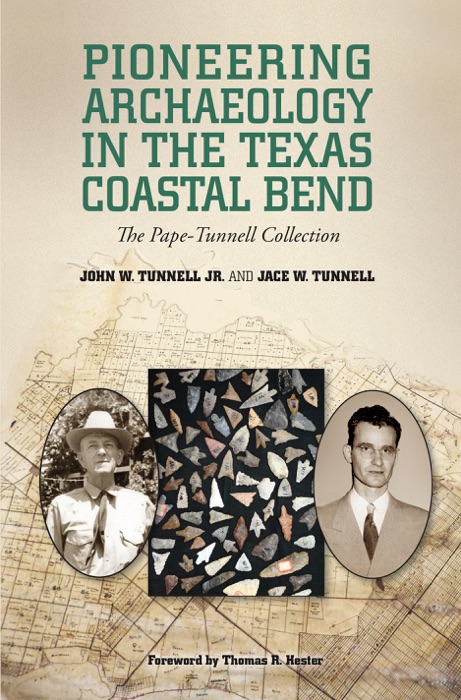 Pioneering Archaeology in the Texas Coastal Bend