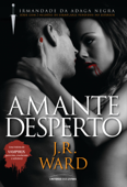 Amante desperto - J.R. Ward