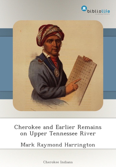 Cherokee and Earlier Remains on Upper Tennessee River