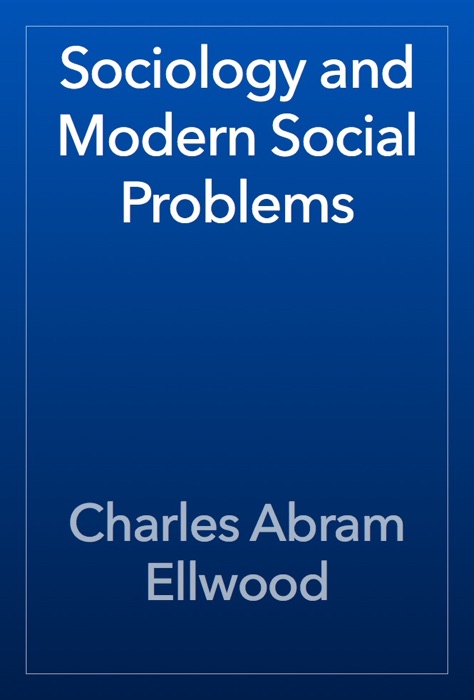 Sociology and Modern Social Problems