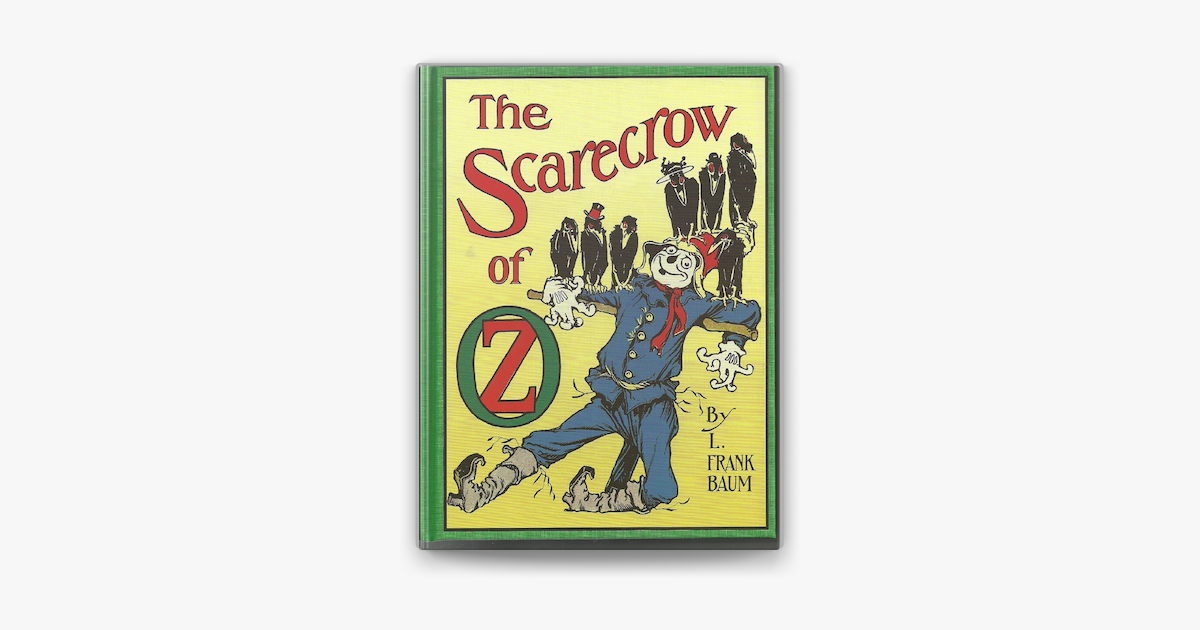 The Scarecrow Of Oz Illustrated On Apple Books