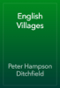 English Villages - Peter Hampson Ditchfield