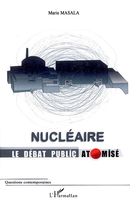 Nucléaire, le débat public atomisé