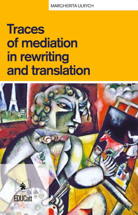 Traces of mediation in rewriting and translation